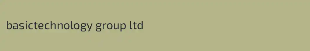 basictechnology group ltd